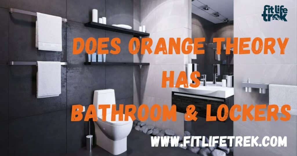 Does Orange Theory have showers and lockers