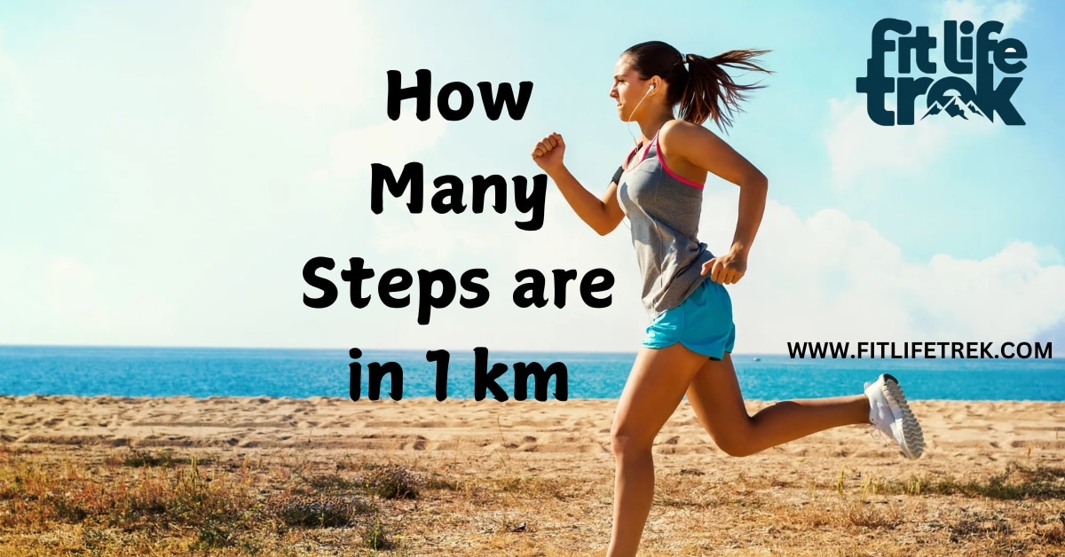 How Many Steps are in 1 km