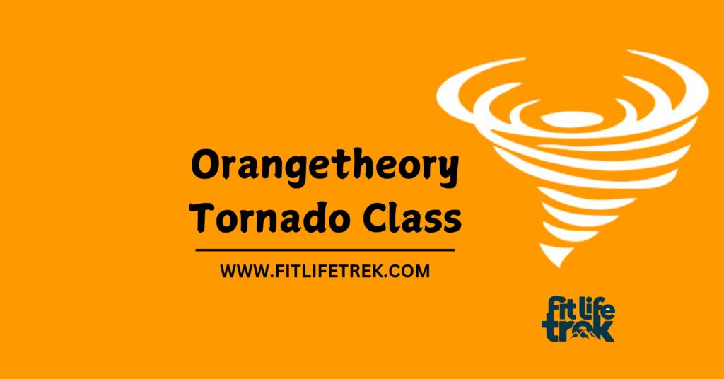 Orangetheory Tornado Class (1)