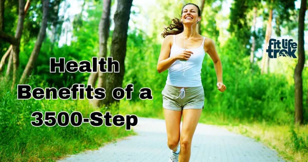 Health Benefits of a 3500-Step