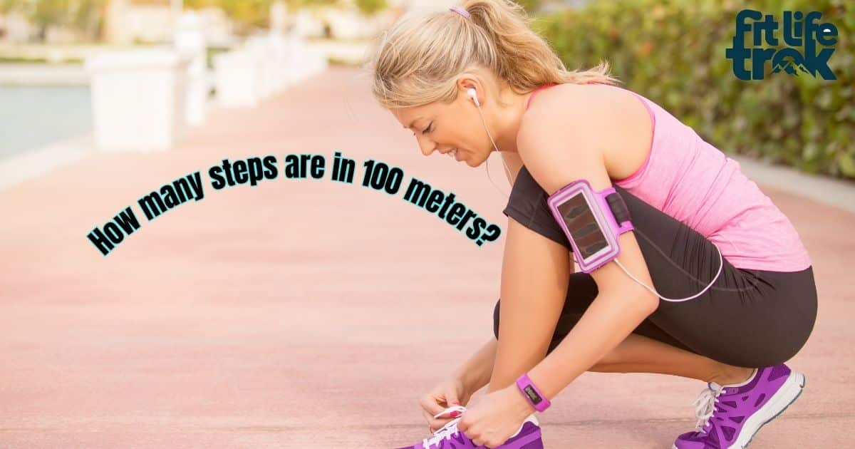 How many steps are in 100 meters