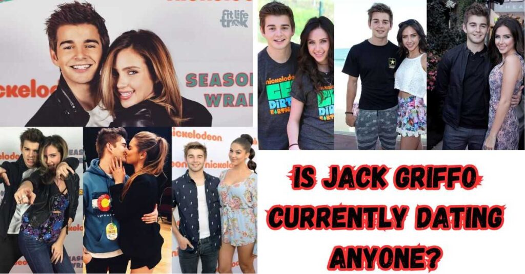 Is Jack Griffo Currently Dating Anyone