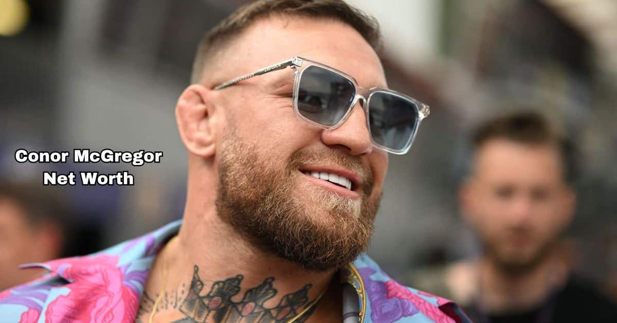 Conor McGregor Net Worth