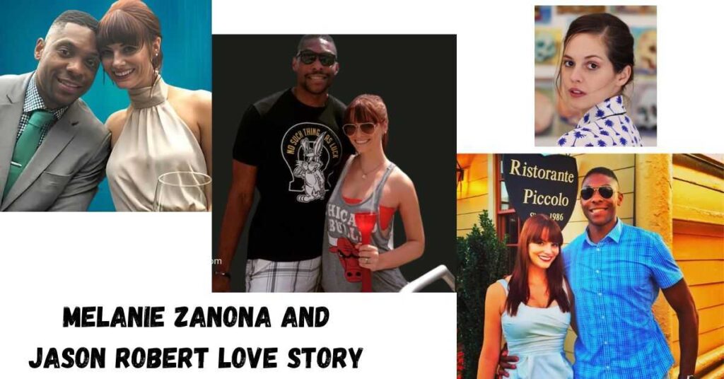 Melanie Zanona and Jason Robert Love Story