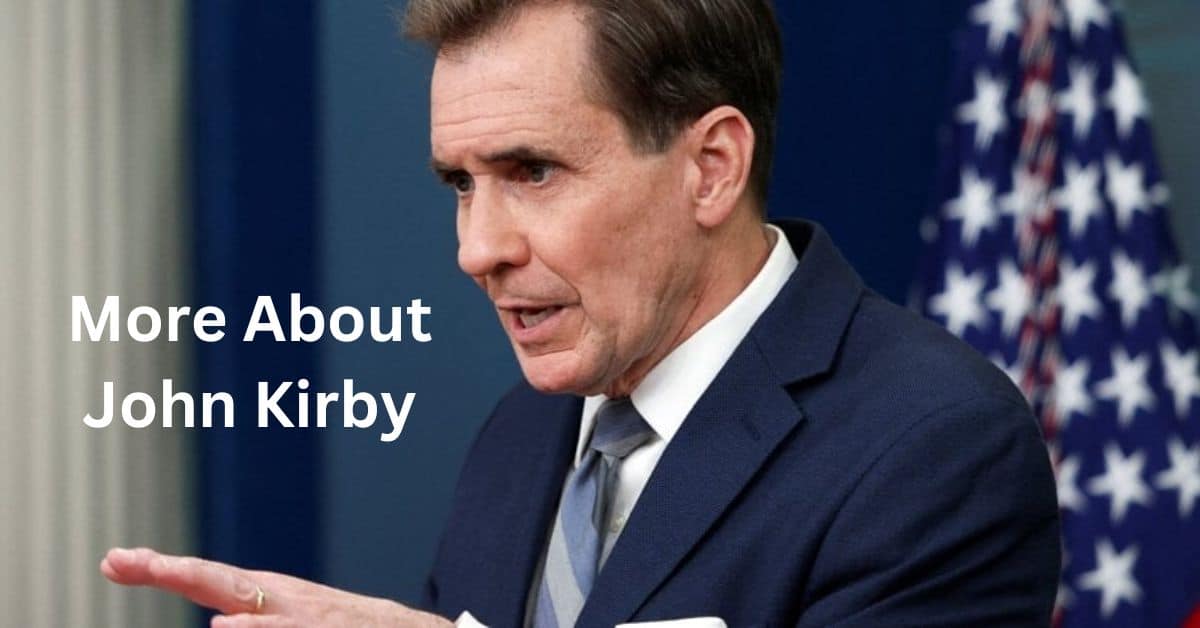 More About John Kirby